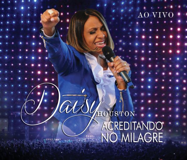 CD Acreditando no Milagre ao vivo
